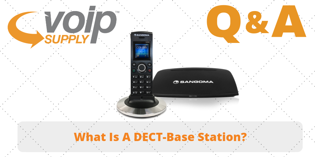 What is a DECT-Base Station? - VoIP Insider