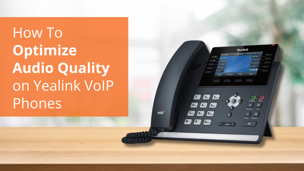 Yealink VoIP Phones