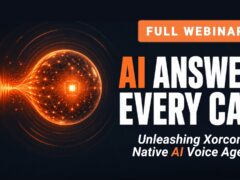 Webinar title graphic with a "Full Webinar" badge and bold text reading "AI Answers Every Call," next to a glowing orange digital sphere of connected nodes with a microchip at its center and a sound waveform flowing into it. Subtitle reads "Unleashing Xorcom's Native AI Voice Agents."