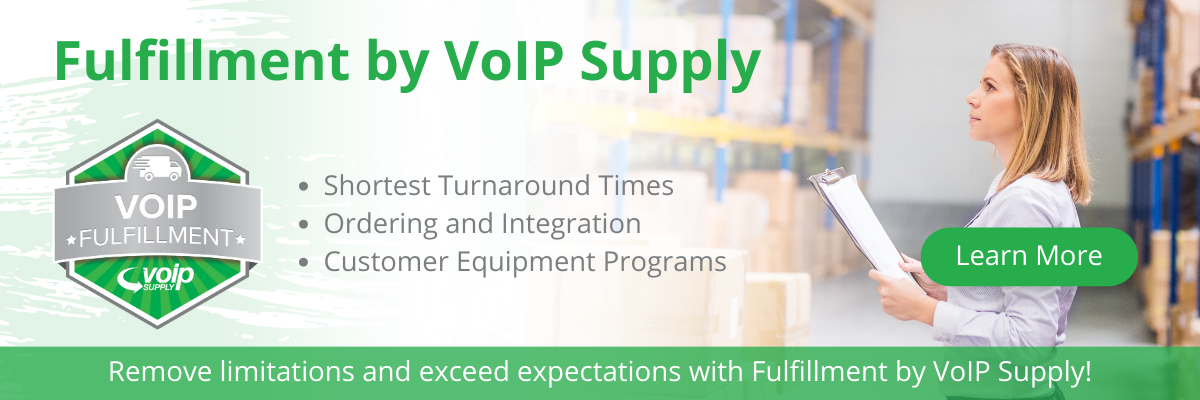 Fulfillment by VoIP Supply