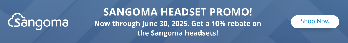 Sangoma Headset Promo thru June 30, 2025