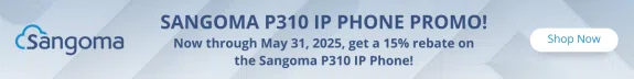 Sangoma P310 thru 5/31/25