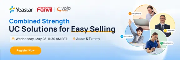Yeastar and Fanvil webinar