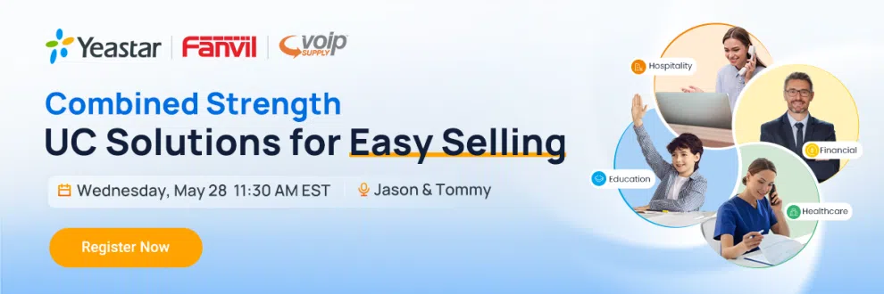 Yeastar and Fanvil webinar