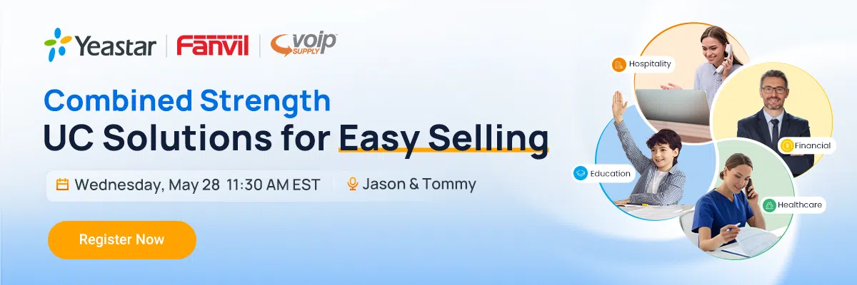 Yeastar and Fanvil webinar
