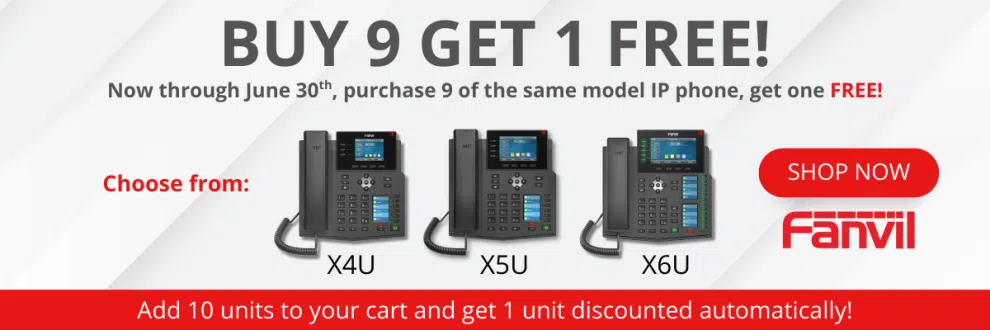 Fanvil Buy 9 get 1 free X4U, X5U, X6U