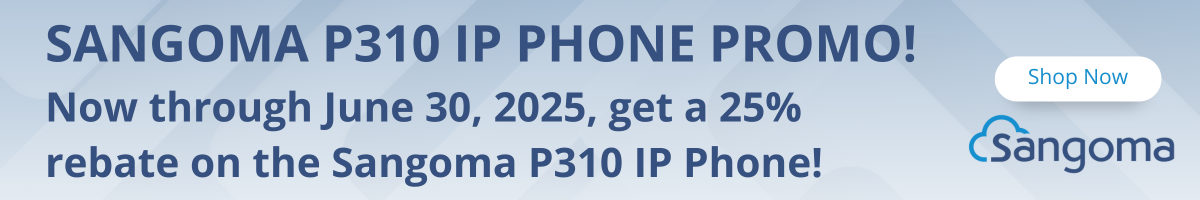 Sangoma P310 thru 7/31/25