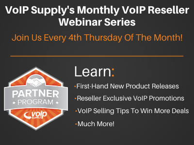 VoIP Supply Reseller Webinar